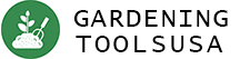 Essential Gardening Tools for Home Gardeners | GardeningToolsUSA